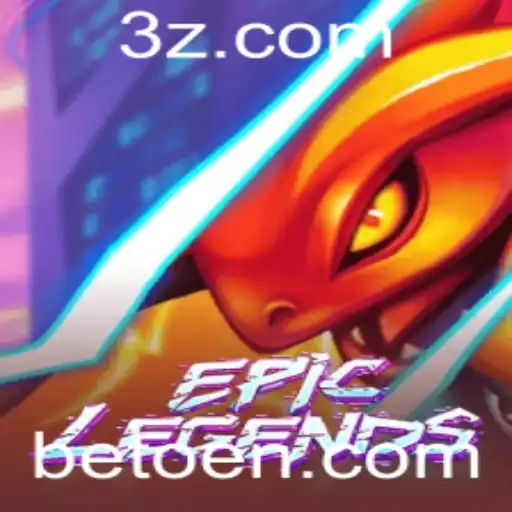 Descubra o Mundo Fascinante de EpicLegends e a Estratégia Betoen
